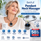 🎁2026 New Arrivals 50% OFF💥 Pendant Neck Massager – wearable design, 3 heat levels & 9 intensities melt away stiffness. No more painkillers – gentle electrical pulses relax deep neck muscles naturally! 🔥💚